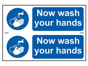 Now Wash Your Hands - PVC 300 x 200mm